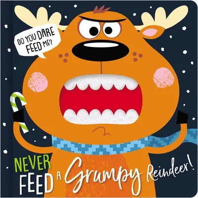 Nigdy nie karm zrzędliwego renifera! - Never Feed a Grumpy Reindeer