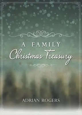 Rodzinny skarb na Boże Narodzenie - A Family Christmas Treasury