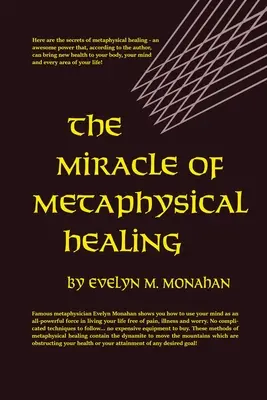 Cud metafizycznego uzdrowienia - The Miracle of Metaphysical Healing