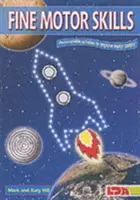 Umiejętności motoryczne - ćwiczenia poprawiające kontrolę motoryczną, które można skopiować - Fine Motor Skills - Photocopiable Activities to Improve Motor Control