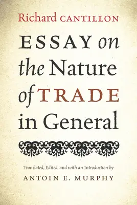 Esej o naturze handlu w ogólności - Essay on the Nature of Trade in General