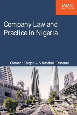 Prawo spółek i praktyka w Nigerii - Company Law and Practice in Nigeria