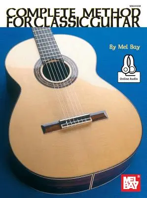 Kompletna metoda gry na gitarze klasycznej - Complete Method for Classic Guitar