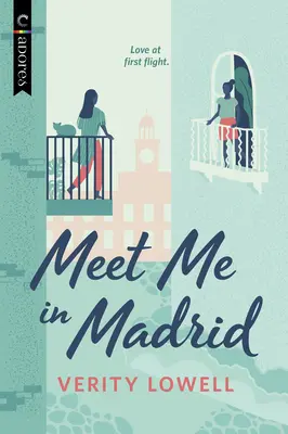 Spotkajmy się w Madrycie: Romans LGBTQ - Meet Me in Madrid: An LGBTQ Romance