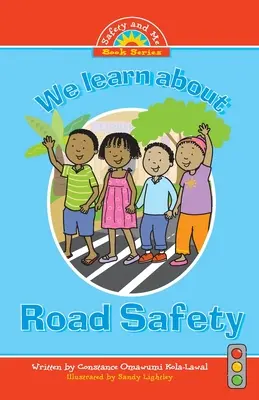 Uczymy się o bezpieczeństwie na drogach - We Learn about Road Safety