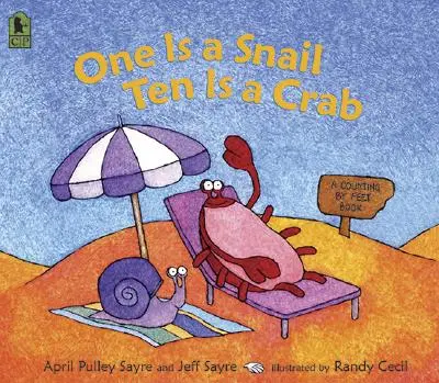 Jeden to ślimak, dziesięć to krab: Książka o liczeniu stopami - One Is a Snail, Ten Is a Crab: A Counting by Feet Book