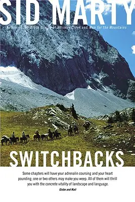 Switchbacks: Prawdziwe historie z kanadyjskich gór skalistych - Switchbacks: True Stories from the Canadian Rockies