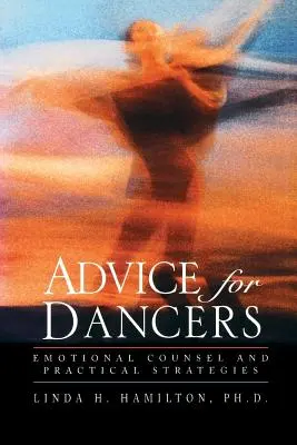 Porady dla tancerzy: Porady emocjonalne i praktyczne strategie - Advice for Dancers: Emotional Counsel and Practical Strategies