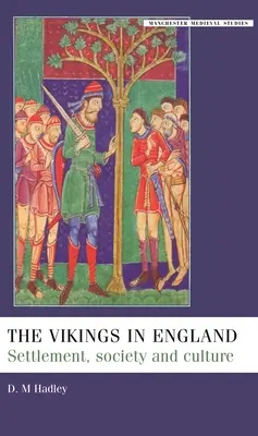 Wikingowie w Anglii: Osadnictwo, społeczeństwo i kultura - The Vikings in England: Settlement, Society and Culture