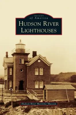 Latarnie morskie na rzece Hudson - Hudson River Lighthouses