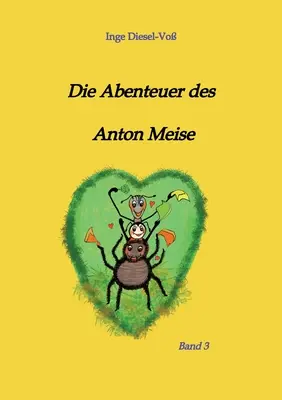 Die Abenteuer des Anton Meise