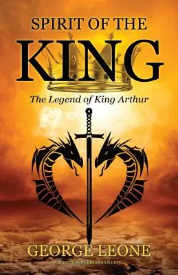 Duch Króla: Legenda o królu Arturze - Spirit of the King: The Legend of King Arthur