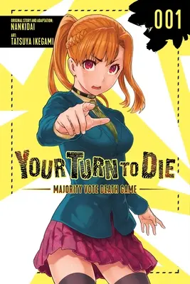 Twoja kolej na śmierć: Gra śmierci w głosowaniu większościowym, Vol. 1 - Your Turn to Die: Majority Vote Death Game, Vol. 1