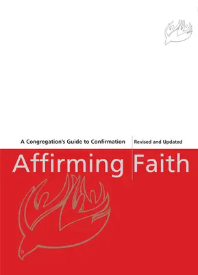 Afirmacja wiary: Dziennik bierzmowanego - Affirming Faith: A Confirmand's Journal