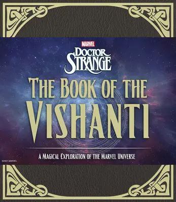 Doctor Strange: Księga Vishanti: magiczna eksploracja uniwersum Marvela - Doctor Strange: The Book of the Vishanti: A Magical Exploration of the Marvel Universe