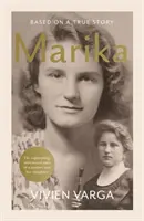 Marika - film oparty na prawdziwej historii - Marika - Based on a True Story