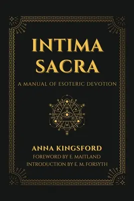 Intima Sacra: Podręcznik ezoterycznego oddania - Intima Sacra: A manual of Esoteric Devotion