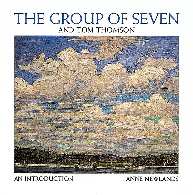 Grupa Siedmiu i Tom Thomson: Wprowadzenie - The Group of Seven and Tom Thomson: An Introduction