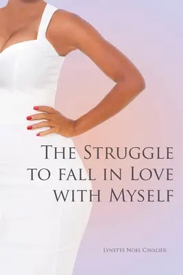 Walka o zakochanie się w sobie - The Struggle to fall in Love with Myself
