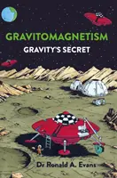 Grawitomagnetyzm - tajemnica grawitacji - Gravitomagnetism - Gravity's Secret