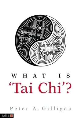 Czym jest tai chi? - What Is 'Tai Chi'?