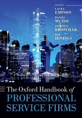 Oksfordzki podręcznik firm świadczących usługi profesjonalne - The Oxford Handbook of Professional Service Firms