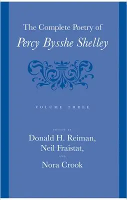 Kompletna poezja Percy'ego Bysshe'a Shelleya, 3 - The Complete Poetry of Percy Bysshe Shelley, 3