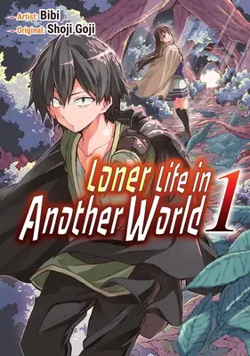 Życie samotnika w innym świecie, tom 1 - Loner Life in Another World Vol. 1