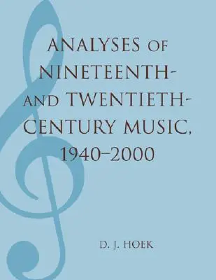 Analizy muzyki XIX i XX wieku, 1940-2000 - Analyses of Nineteenth- and Twentieth-Century Music, 1940-2000