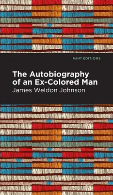 Autobiografia byłego kolorowego człowieka - The Autobiography of an Ex-Colored Man