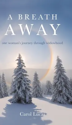 A Breath Away: podróż jednej kobiety przez wdowieństwo - A Breath Away: one woman's journey through widowhood