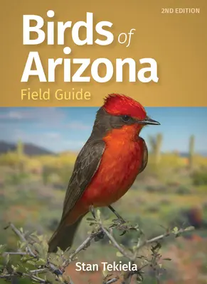 Przewodnik terenowy po ptakach Arizony - Birds of Arizona Field Guide