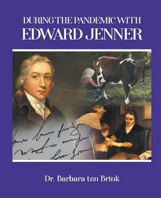 Podczas pandemii z Edwardem Jennerem - During the Pandemic with Edward Jenner