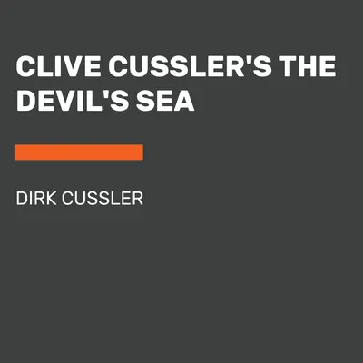 Diabelskie morze Clive'a Cusslera - Clive Cussler's the Devil's Sea