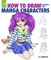 Jak rysować postacie Manga: Przewodnik dla początkujących - How to Draw Manga Characters: A Beginner's Guide