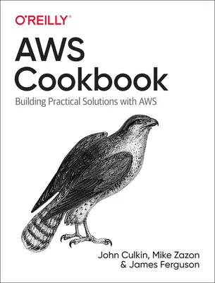 Książka kucharska Aws: Przepisy na sukces w Aws - Aws Cookbook: Recipes for Success on Aws