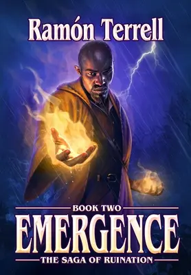 Emergence: Księga druga Sagi o ruinie - Emergence: Book two of the Saga of Ruination