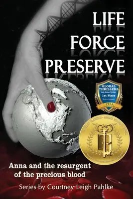 Life Force Preserve Book 1: Anna i odrodzenie drogocennej krwi - Life Force Preserve Book 1: Anna and the Resurgent of the Precious Blood