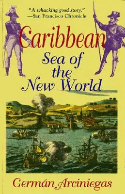 Karaiby, morze Nowego Świata - Caribbean, Sea of the New World