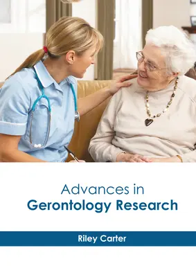 Postępy w badaniach gerontologicznych - Advances in Gerontology Research