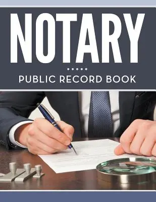 Notarialna księga rekordów - Notary Public Record Book