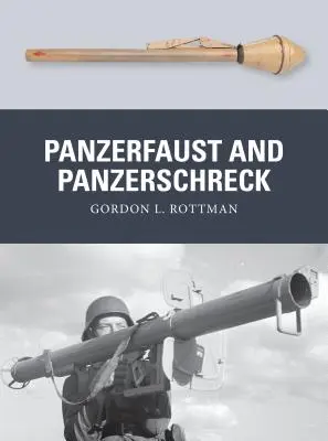Panzerfaust i Panzerschreck - Panzerfaust and Panzerschreck