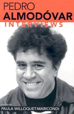 Pedro Almodovar: Wywiady - Pedro Almodovar: Interviews