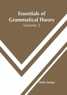 Podstawy teorii gramatyki: Tom 2 - Essentials of Grammatical Theory: Volume 2