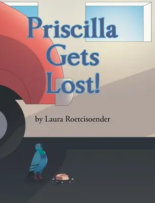 Priscilla się gubi! - Priscilla Gets Lost!