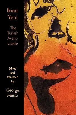 Ikinci Yeni - turecka awangarda - Ikinci Yeni - The Turkish Avant-Garde