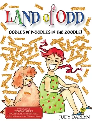 Land of Odd: Oodles of Noodles in the Zoodle