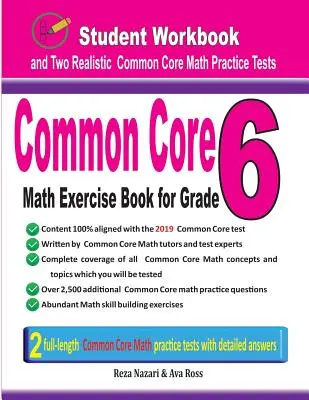 Zeszyt ćwiczeń matematycznych Common Core dla klasy 6: Zeszyt ćwiczeń dla uczniów i dwa realistyczne testy matematyczne Common Core - Common Core Math Exercise Book for Grade 6: Student Workbook and Two Realistic Common Core Math Tests