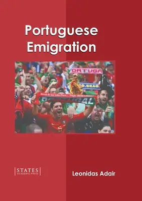 Portugalska emigracja - Portuguese Emigration