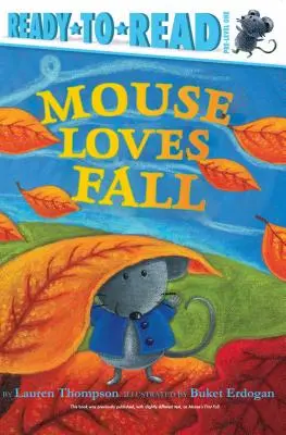 Mysz kocha jesień: Gotowy do czytania poziom 1 - Mouse Loves Fall: Ready-To-Read Pre-Level 1